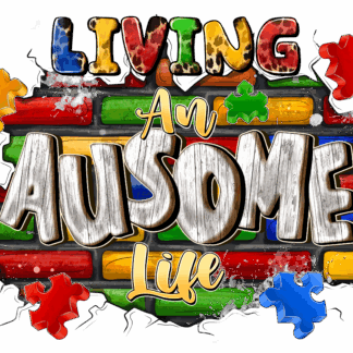 Autism Ausome Life - DTF Transfers