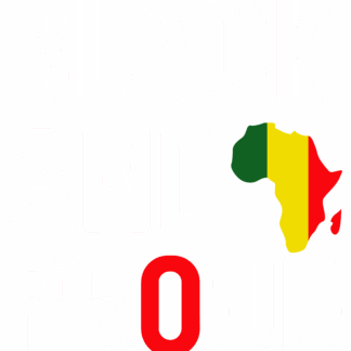 BHM: Black and Proud - DTF Transfers